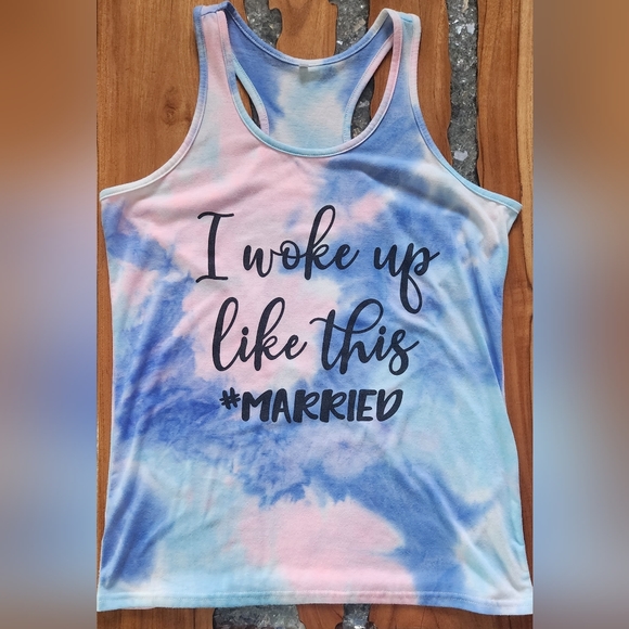 NWOT- I Woke Up Like This #MARRIED Tie Dye Racerback Top, Medium - Picture 1 of 6